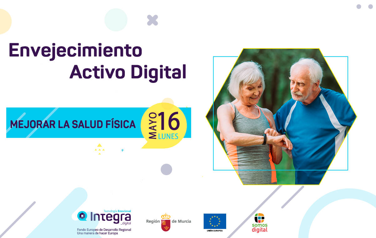 Envejecimiento activo digital. Mejorar la salud fsica